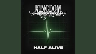 Half Alive [upl. by Forcier]