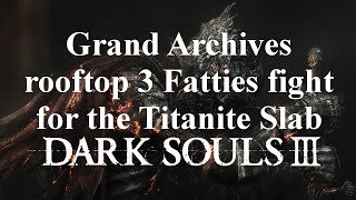 Dark Souls 3 Killing the 3 Fatties on the Archives rooftop easily [upl. by Stillmann]