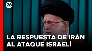 🚨 IRÁN AMENAZA CON UNA RESPUESTA DEVASTADORA TRAS ATAQUES DE ISRAEL [upl. by Fremont421]