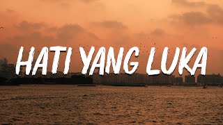 Hati Yang Luka  Betharia Sonatha  Lirik [upl. by Lyred]