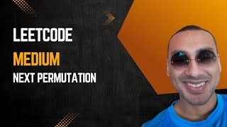 Leetcode Medium  Next Permutation [upl. by Etan]