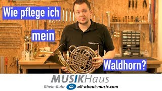 Pflegeanleitung Waldhorn  Musikhaus RheinRuhr [upl. by Gibb545]