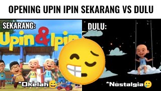 Opening Upin amp Ipin Sekarang VS Dulu ☝️😔 [upl. by Dor]