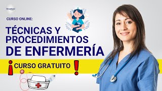 🔴 CURSO ACTUALIZACIÓN EN TÉCNICAS Y PROCEDIMIENTOS DE ENFERMERÍAǀCOMPLETO Y GRATIS 2024 ✅ PARTE 2 [upl. by Watt390]