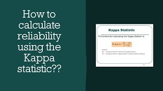 How to calculate reliability interrater using Kappa statistic [upl. by Aynam]