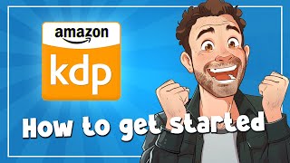 Getting Started on Amazon KDP  FAQs amp Walkthrough for Beginners [upl. by Annissa]