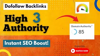 Get 3 High Authority Dofollow Backlinks Free – Instant SEO Boost [upl. by Swihart584]