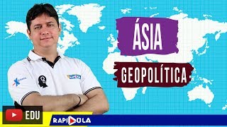 GEOPOLÍTICA DA ÁSIA [upl. by Sheree88]