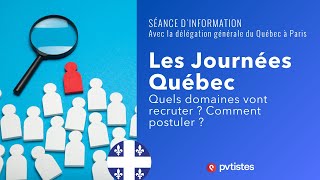 Les Journées Québec de juin 2022 en ligne  quels domaines vont recruter  Comment postuler [upl. by Cullen544]