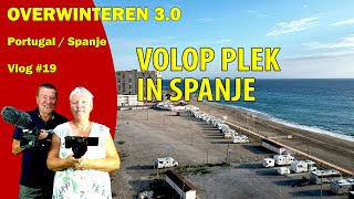 357 Overwinteren 30 19 VOLOP PLEK IN SPANJE [upl. by Aaren]