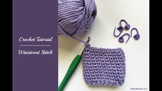 Crochet Tutorial  Waistcoat Stitch  Left handed [upl. by Nnayt]