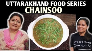 Chainsoo Recipe  Uttarakhand food series  Chainsu  Gadhwal Pahadi  Dehradun  Episode 2 [upl. by Enowtna]