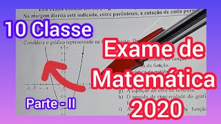 RESOLUÇÃO DO EXAME DE MATEMÁTICA 10 CLASSE 2020 PARTE  II [upl. by Seabrooke202]