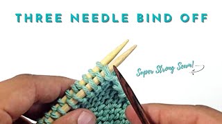 How to Knit the Three Needle Bind Off Technique  Sweater Shoulder Seam  English Style [upl. by Ahsinyar]