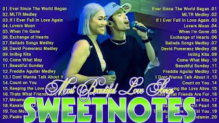 SWEETNOTES Cover Beautiful Love Songs💥Sweetnotes Nonstop Playlist 2024💥SWEETNOTES Cover Songs 2024 [upl. by Corrine40]