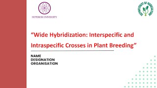 Wide Hybridization Interspecific Intraspecific Plant Breeding Importance of Genetic Variation [upl. by Nemrak]