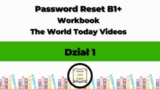 Odpowiedzi do książki Password Reset B1 Workbook  The World Today Videos  Dział 1  Angielski [upl. by Arihs]