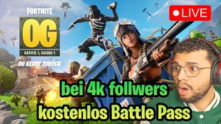 FORTNITE OG IS BACK  Bei 4k Followers gibt es Battle Pass kontenlos [upl. by Maillij]