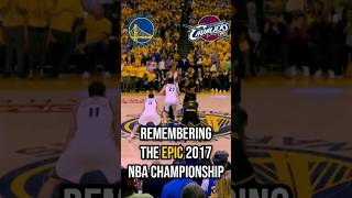 Remembering 2017 NBA Championship  WARRIORS vs CAVS [upl. by Tterej170]