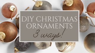 Christmas Ornaments DIY  3 Different Easy Ideas [upl. by Tnilc262]