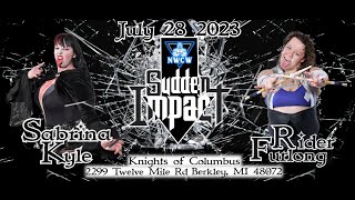 Rider Furlong vs Sabrina Kyle  NWCW Sudden Impact [upl. by Yggep]