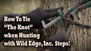 How to Attach  Tie the Knot with Wild Edge Inc Steppladder Hunting Steps for Tree Stand Deer Hunts [upl. by Tace]