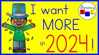 Simple New Years Resolutions for Kids I Want More in 2024  Elementary ESL [upl. by Cecilla142]