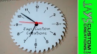 Make A Custom Saw Blade Clock  072 [upl. by Katinka737]