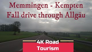 Driving Germany St2009 Memmingen  Kempten  4K scenic fall drive through beautiful Allgäu [upl. by Neyut591]