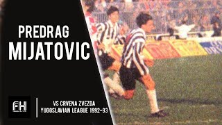 Predrag Mijatovic ● Goal and Skills ● Partizan 10 Crvena Zvezda ● Yugoslavian League 199293 [upl. by Ametaf767]