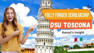 DSU Toscana Scholarship 2024 I Fully funded scholarship for Italy  Complete Guide [upl. by Rozelle]