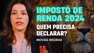 IMPOSTO DE RENDA 2024 QUEM É OBRIGADO A DECLARAR I PASSO A PASSO IR 2024 [upl. by Edla915]