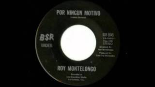 ROY MONTELONGO quotPOR NINGUN MOTIVOquot [upl. by Ahsercul310]