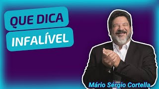 Uma Dica Para Saber o Segredo da Vida  Mário Sérgio Cortella [upl. by Ylrae178]