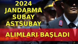 2024 JANDARMA SUBAY ve ASTSUBAY ALIMLARI BAŞLADI Kontenjanlar [upl. by Davie]