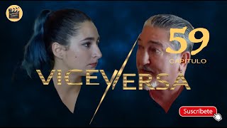 VICEVERSA  CAP  59  La Novela Cubana [upl. by Lledniw]