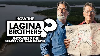 How the Lagina Brothers Uncovered the Secrets of Oak Island [upl. by Nocam376]