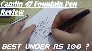 Camlin 47 Fountain Pen Review [upl. by Ramberg]