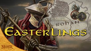 The Complete History of the Easterlings  Tolkien Explained [upl. by Lertnahs]