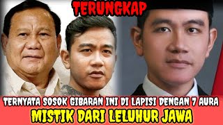 TERUNGKAP❗TERNYATA SOSOK GIBRAN INI DI LAPISI DENGAN 7 AURA MISTIK DARI LELUHUR JAWA [upl. by Ellevehs288]