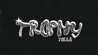 Trophy  TAELA Audio [upl. by Grimona532]