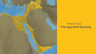 History Topic The Ayyubid Dynasty [upl. by Rawdon]