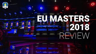 EU Masters 2018 Review  EURONICS Gaming League of Legends [upl. by Latsirk]