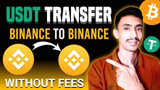 How to Transfer USDT from Binance to Binance 2024  Binance to Binance USDT kaise Transfer kare [upl. by Pinchas]