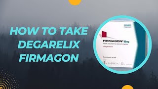 How to take Degarelix Firmagon [upl. by Chemash313]