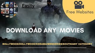 How to Download Any Movies Free Free Websites Hindi Dubbed Also [upl. by Odidnac]