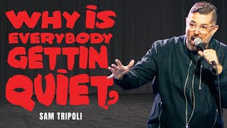 Sam Tripolis quotWhy Is Everybody Gettin Quietquot Comedy Special 2024 [upl. by Ailemak510]