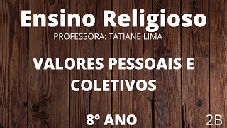 Valores pessoais e coletivos [upl. by Oramug]