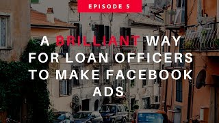 Loan Officers  A WEIRD Way To Make Facebook Ads [upl. by Aynos684]