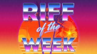 RIFF OF THE WEEK Intro [upl. by Ahsik]